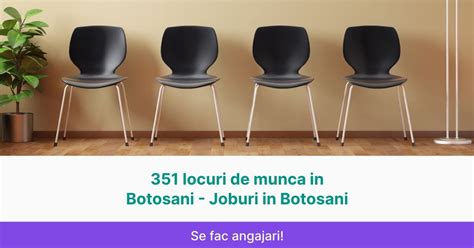 locuri de munca in botosani pentru femei|Locuri de Munca Botosani • 934 Joburi • Decembrie。